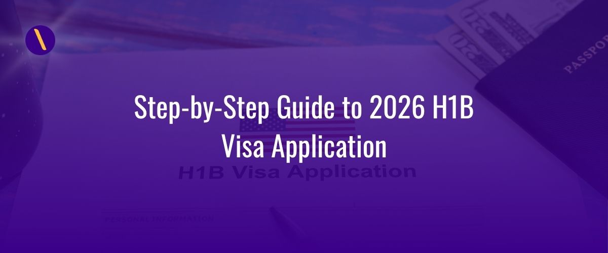 Step-by-Step Guide to 2024 H1B Visa Application